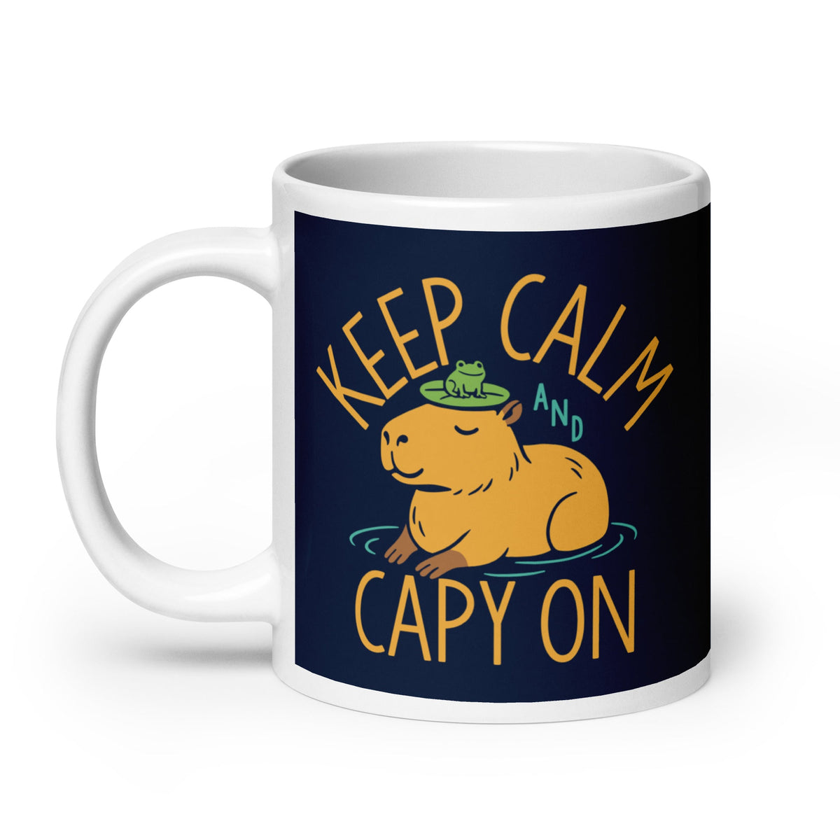 Keep Calm And Capy On Mug