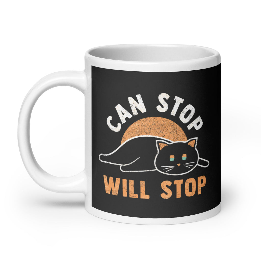 Can Stop Will Stop Mug
