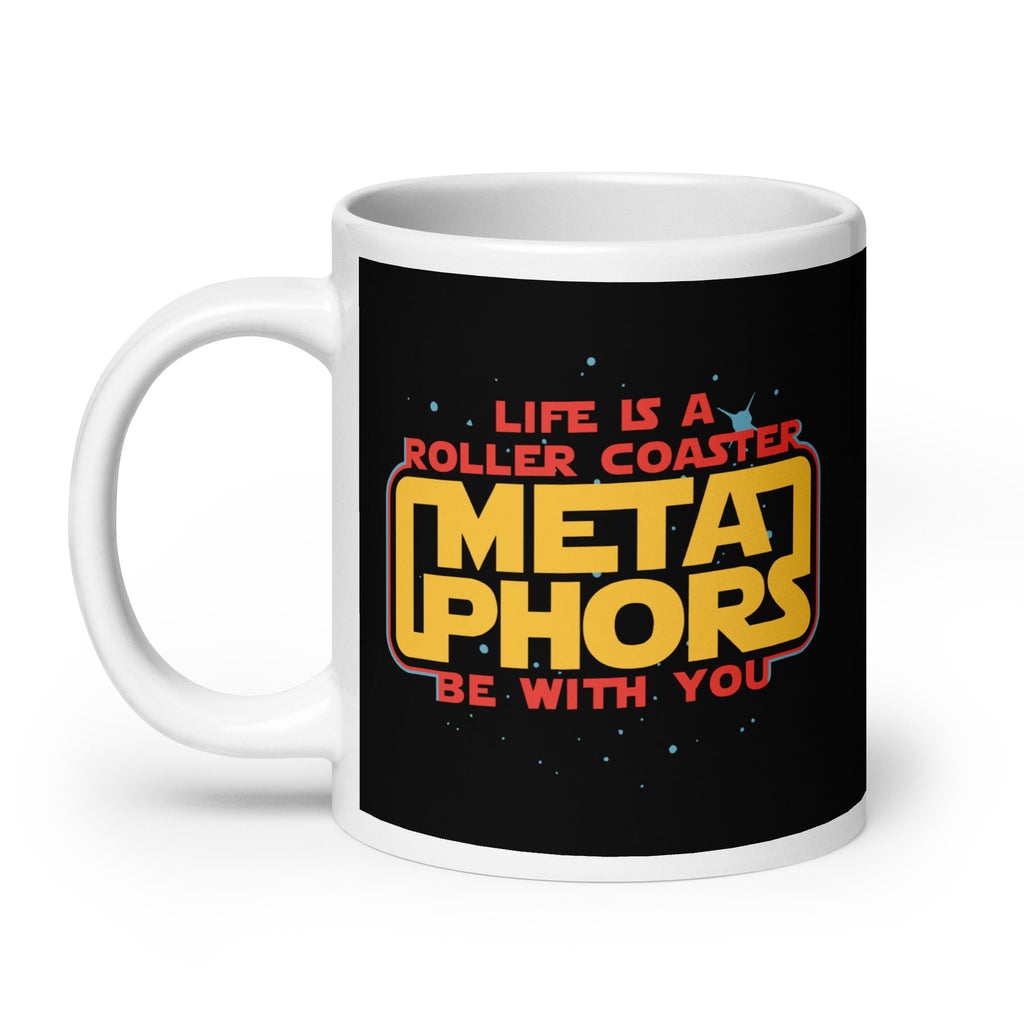 Meta Phors Be With You Mug