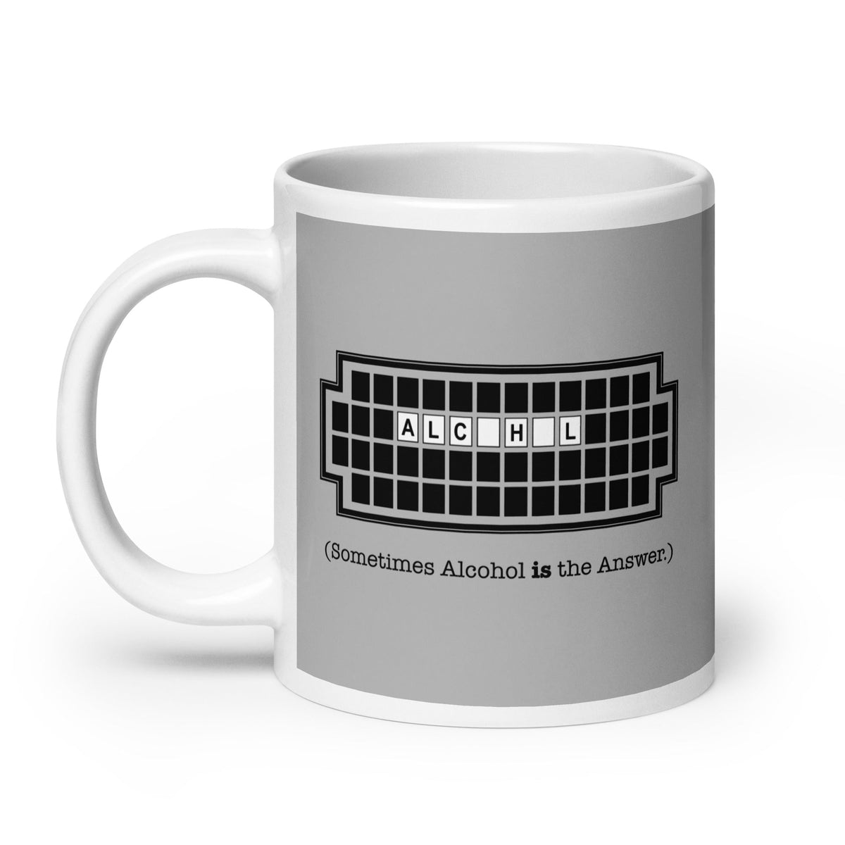 Alcohol Is The Answer Mug