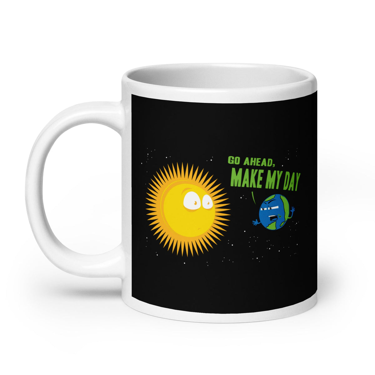 Go Ahead, Make My Day Mug