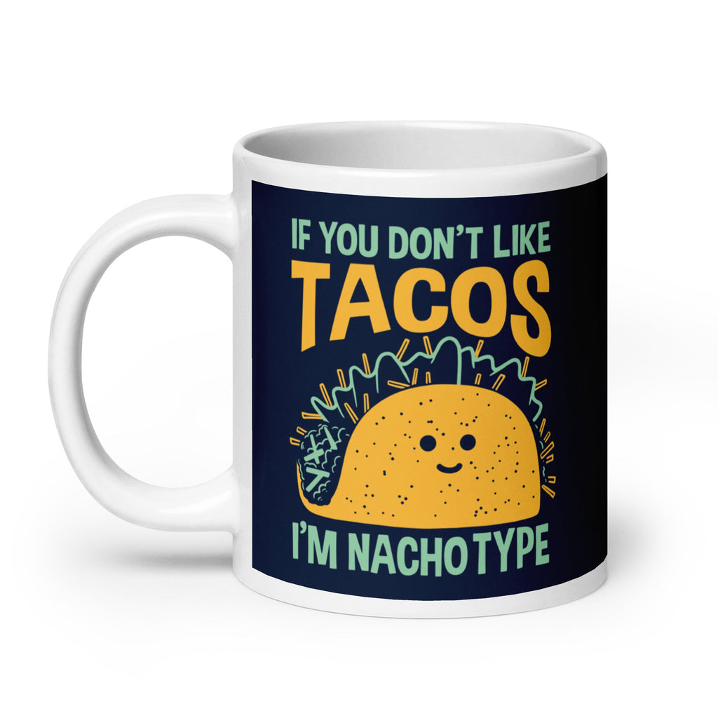 I'm Nacho Type Mug