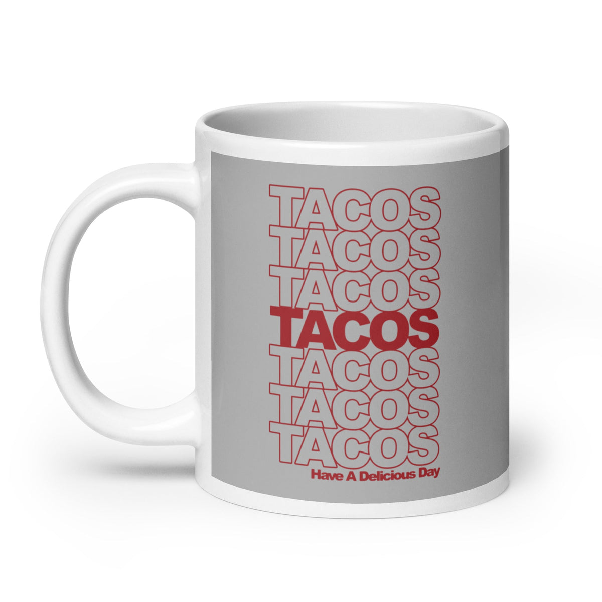 Tacos Tacos Tacos Mug