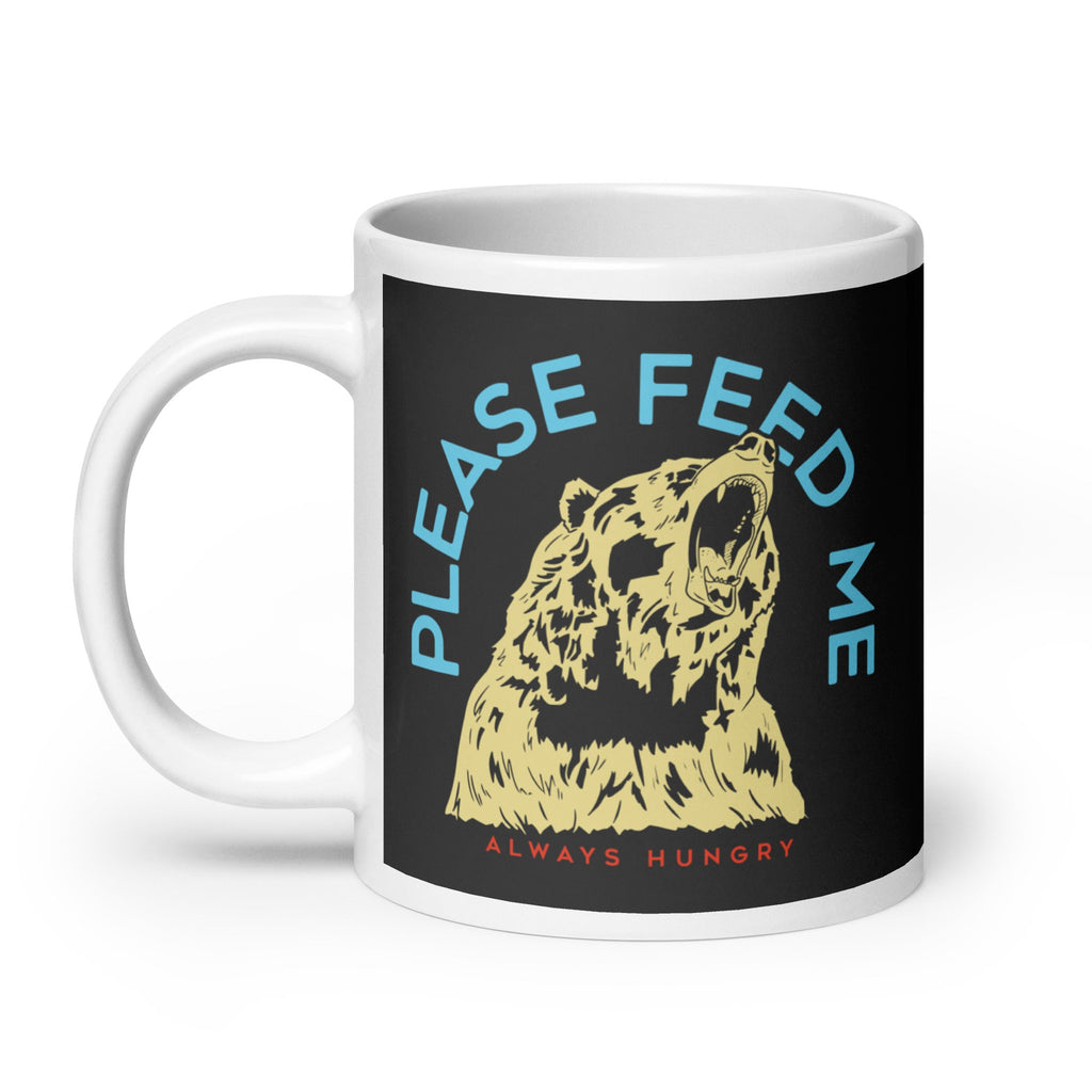 Please Feed Me, Always Hungry Mug