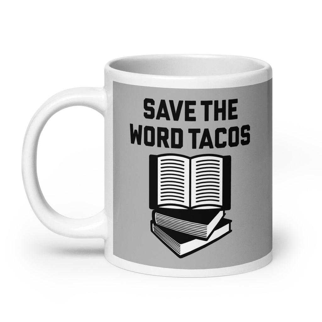 Save The Word Tacos Mug
