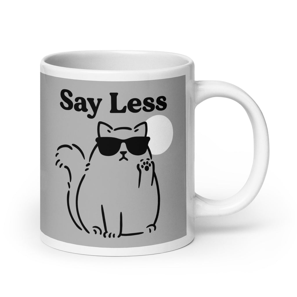 Say Less Mug