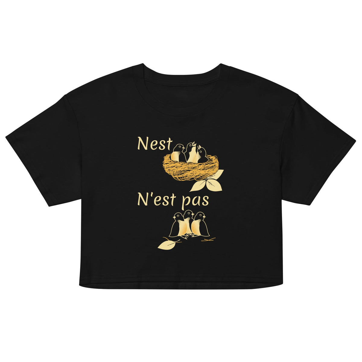 Nest N'est Pas Women's Crop Tee