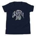 Grateful Dad Kid's Youth Tee